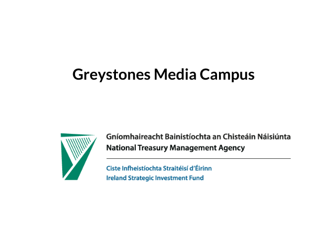 Greystones Media Campus Limited